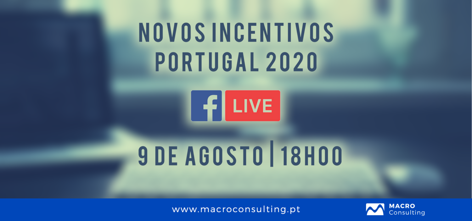 Facebook Live Novos Incentivos Portugal 2020 - Macro